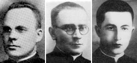 Bienheureux Mitslas Bohatkiewicz Ladislas Mackowiak et Stanislas Pyrtek prêtres et martyrs